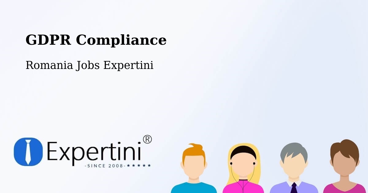 EU GDPR Compliance Statement – Goruni - Romania Jobs Expertini